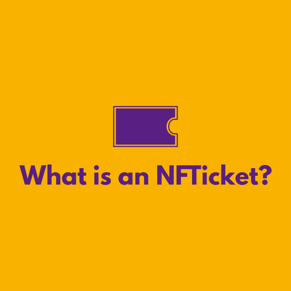 What is an NFTicket?